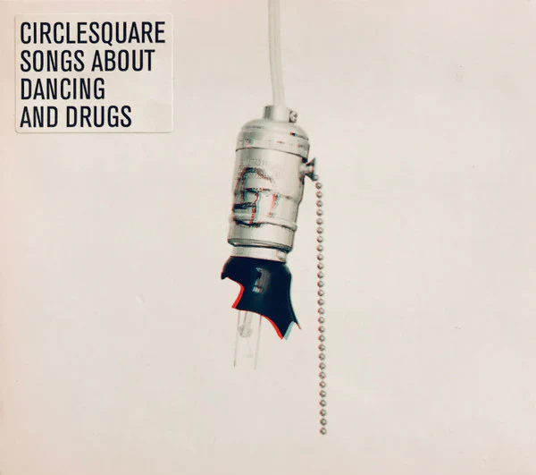 Songs About Dancing And Drugs