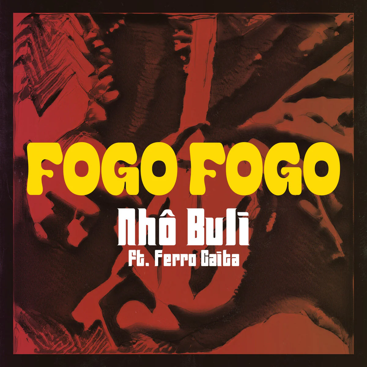Nhô Buli ft. Ferro Gaita