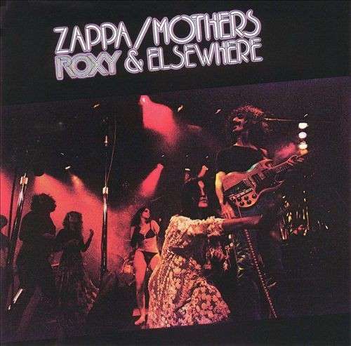 Roxy & Elsewhere (remastered)