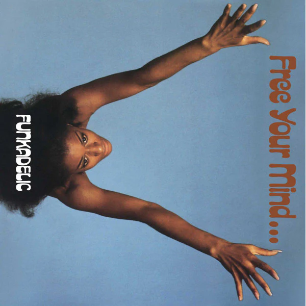 Free Your Mind And Your Ass Will Follow - 50th Anniversary