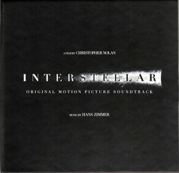 Interstellar (Original Motion Picture Soundtrack)