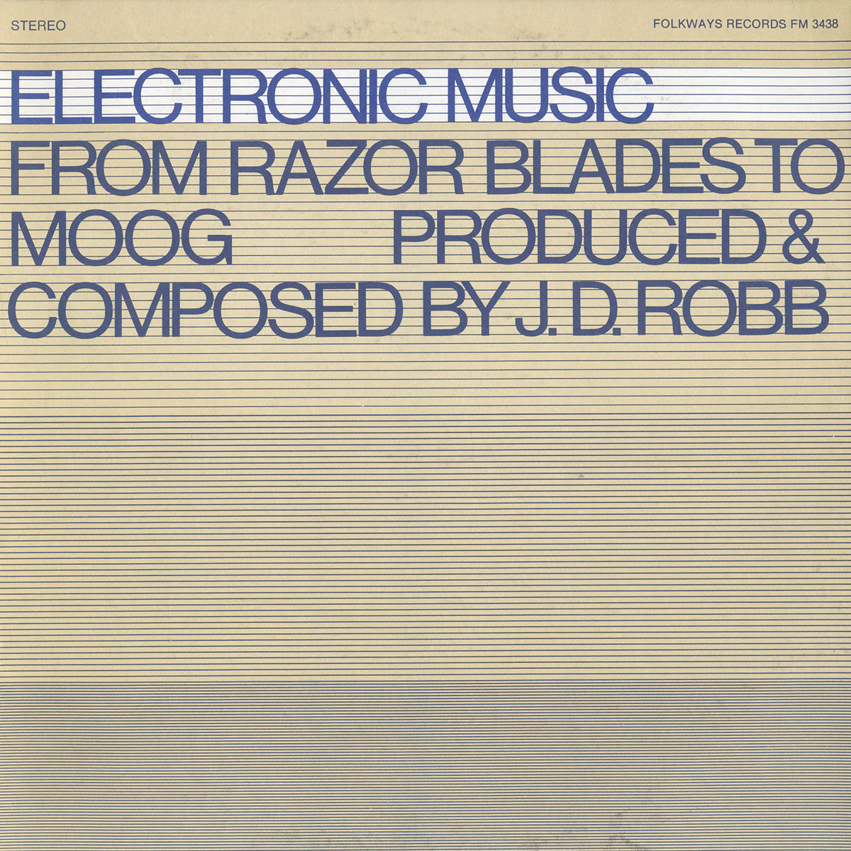 Electronic Music: From Razor Blades to Moog