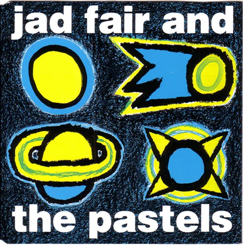 Jad Fair & The Pastels N°2