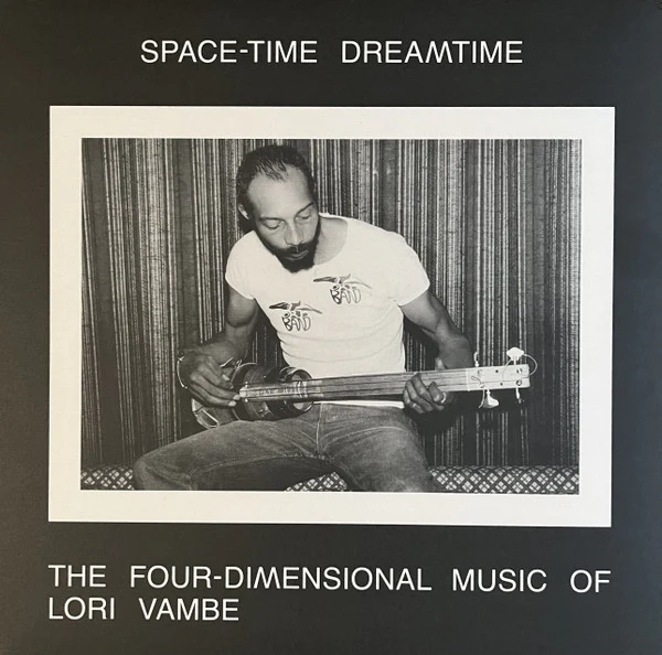 Space-Time Dreamtime: The Four-Dimensional Music Of Lori Vae