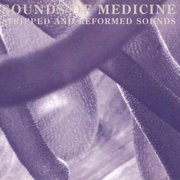 Sounds Of Medicine