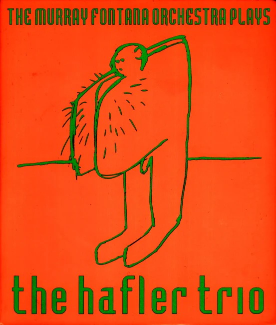 The Murray Fontana Orchestra Plays The Hafler Trio