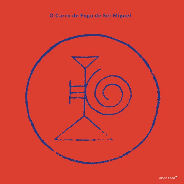 O Carro De Fogo De Sei Miguel