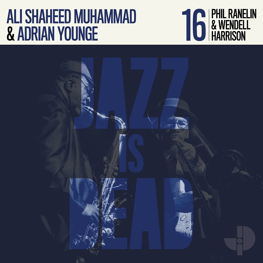 Jazz Is Dead 16: Phil Ranelin and Wendell Harrison