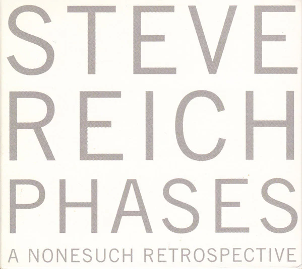 Phases - A Nonesuch Retrospective [5CD]