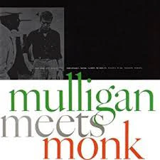 Mulligan Meets Monk
