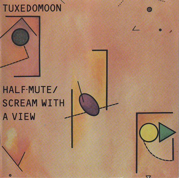 Half-Mute / Scream With A View