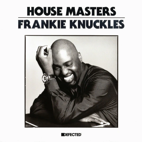Defected presents House Masters: Frankie Knuckles