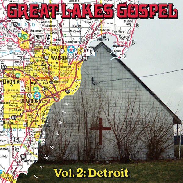 Great Lakes Gospel Volume 2: Detroit