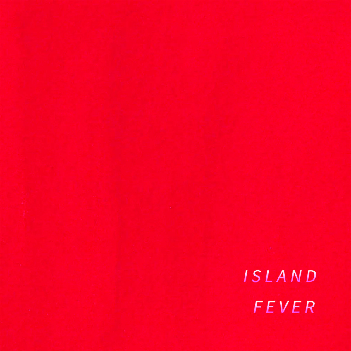 Island Fever