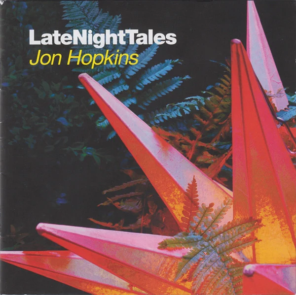 LateNightTales: Jon Hopkins