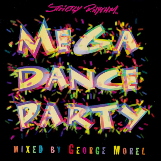 Mega Dance Party mixed by George Morel