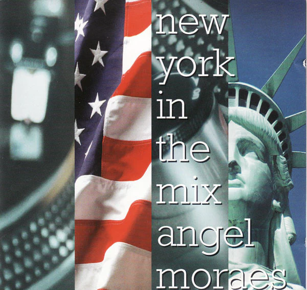 New York In The Mix - mixed by Angel Moraes