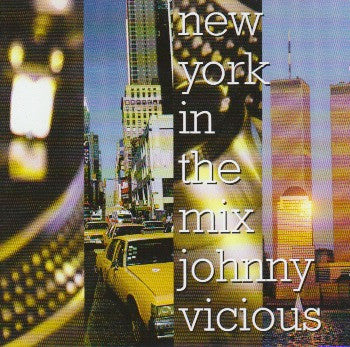 New York In The Mix - mixed by Johnny Vicious