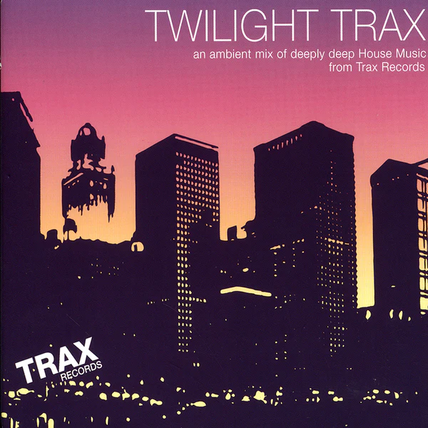Twilight Trax (An Ambient Mix Of Deeply Deep House Music Fr)