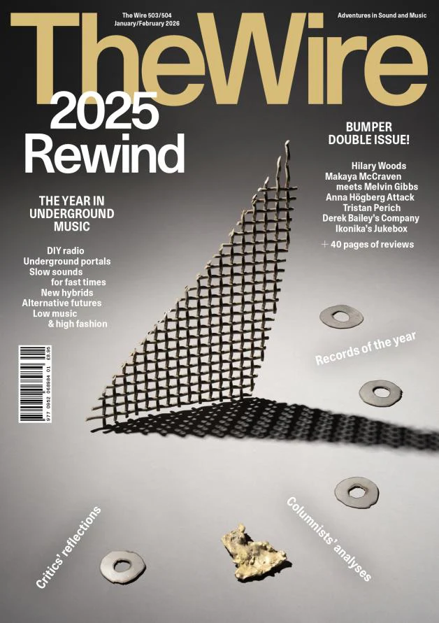 The Wire Issue 503 & 504 - January/February 2026